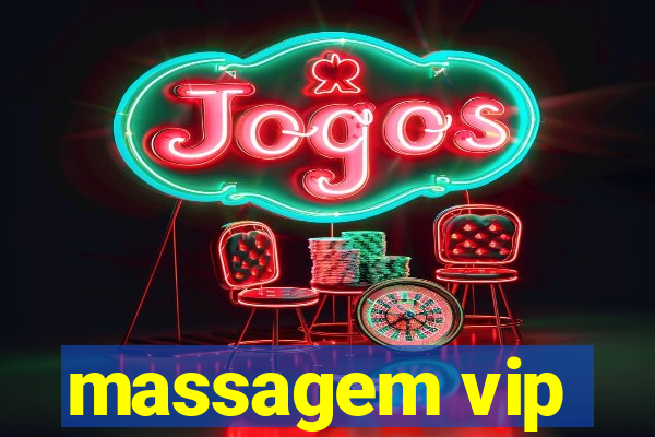 massagem vip